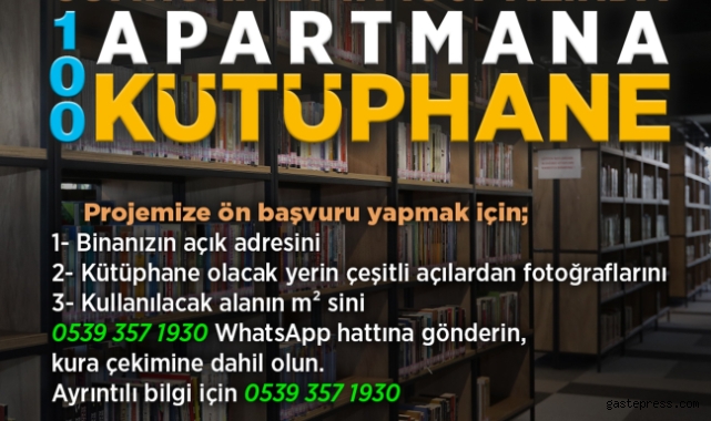 100 apartmana 100 kütüphaneye başvurular sürüyor!