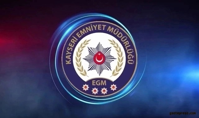Kayseri Emniyet Müdürlüğü'nden Suç ve Suçlularla Mücadeleye Yönelik Operasyonlar!