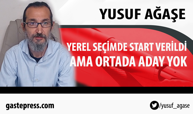 Yerel seçimde start verildi, ortada aday yok!