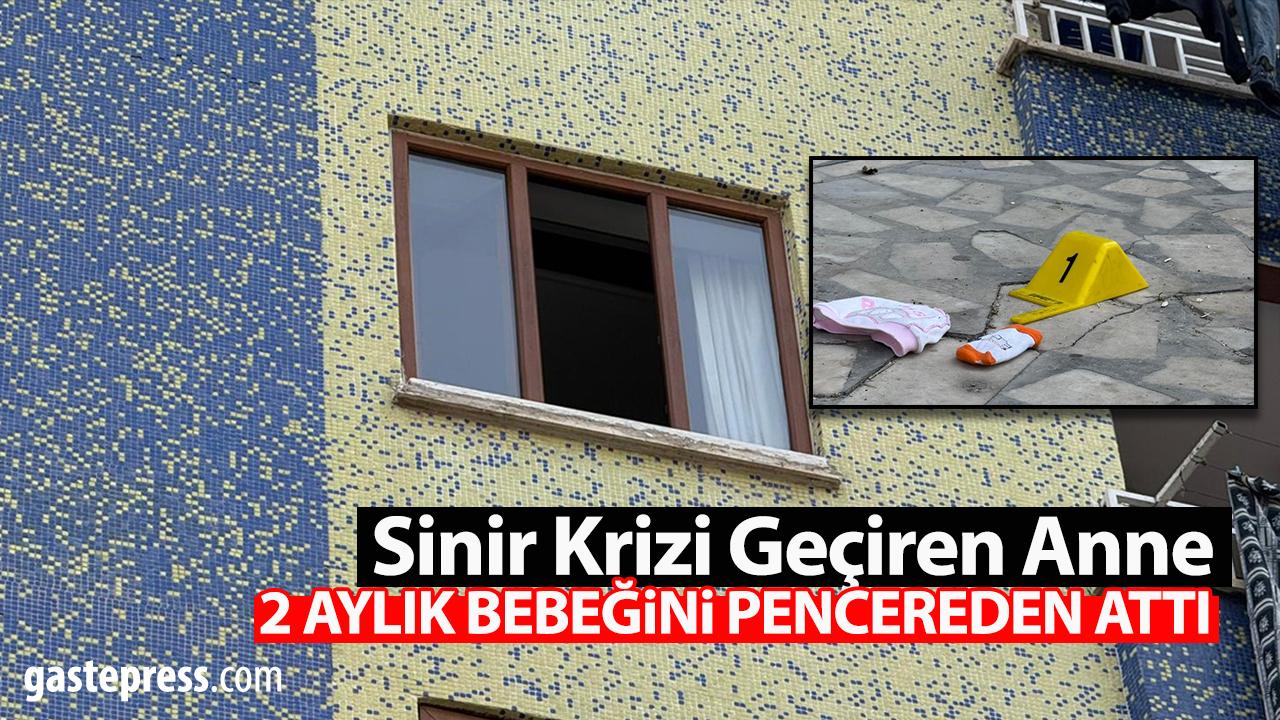 Diyarbakır’da Anne 2 Aylık Bebeğini Pencereden Attı!