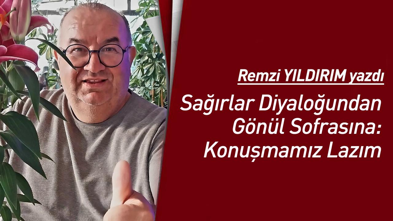 Sağırlar Diyaloğundan Gönül Sofrasına: Konuşmamız Lazım