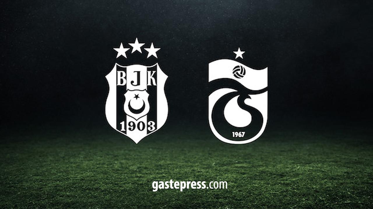 Beşiktaş - Trabzonspor derbisi ne zaman, saat kaçta hangi kanalda?