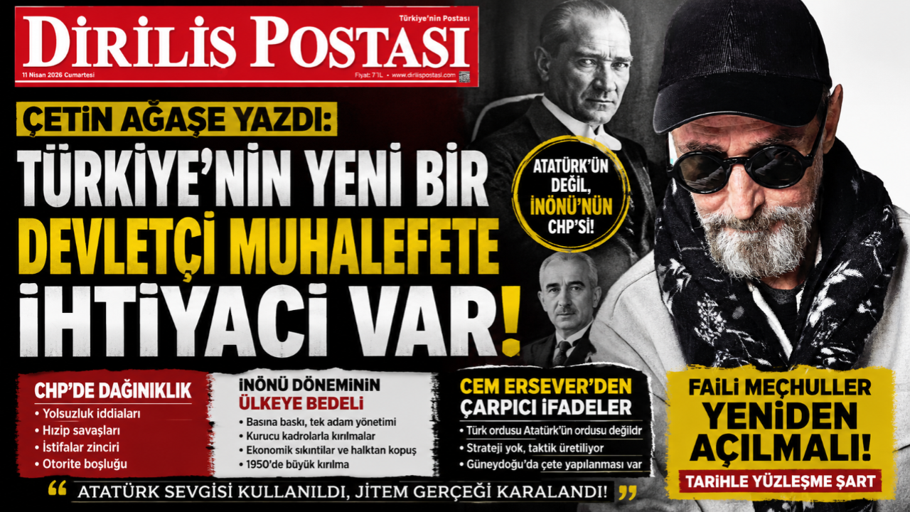 Çetin Ağaşe: “Türkiye’nin Yeni Bir Devletçi Muhalefete İhtiyacı Var”