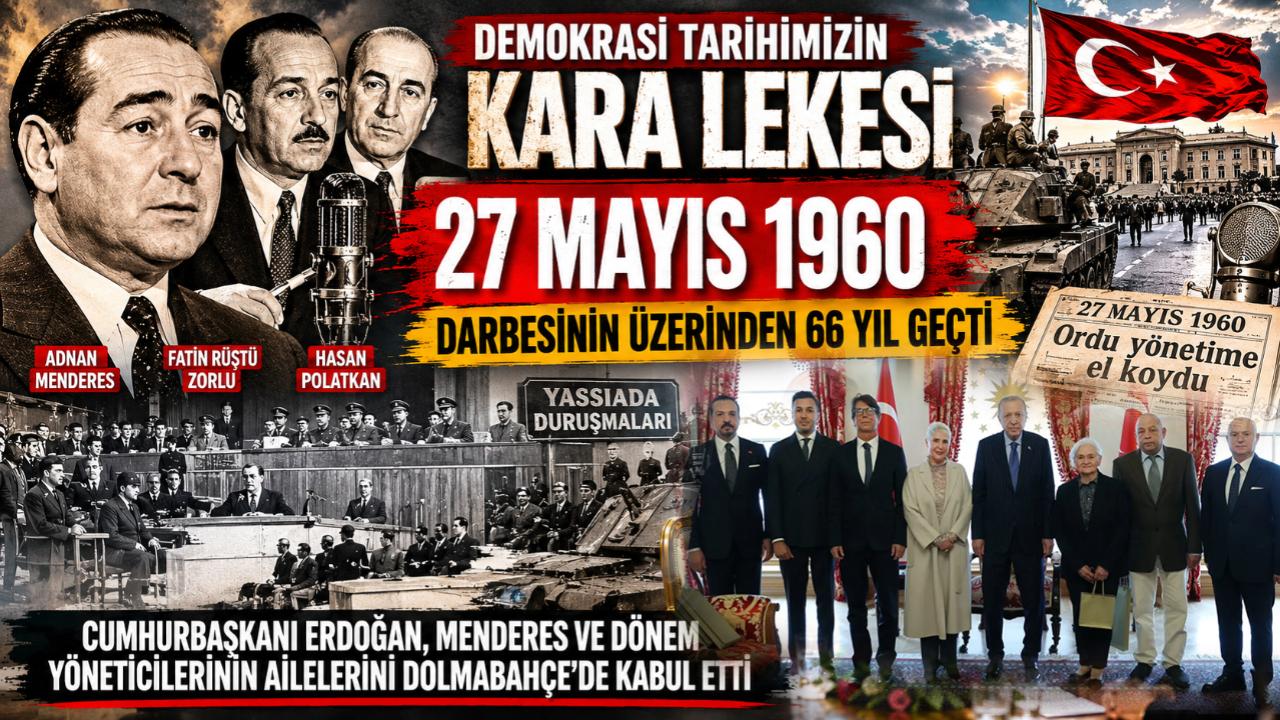 Demokrasi Tarihinin Kara Lekesi: 27 Mayıs Darbesinin Üzerinden 66 Yıl Geçti!