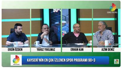 Ersin Özden Moderatörlüğünde, 90+3 Deniz Postası TV’de! 12 Mayıs 2026