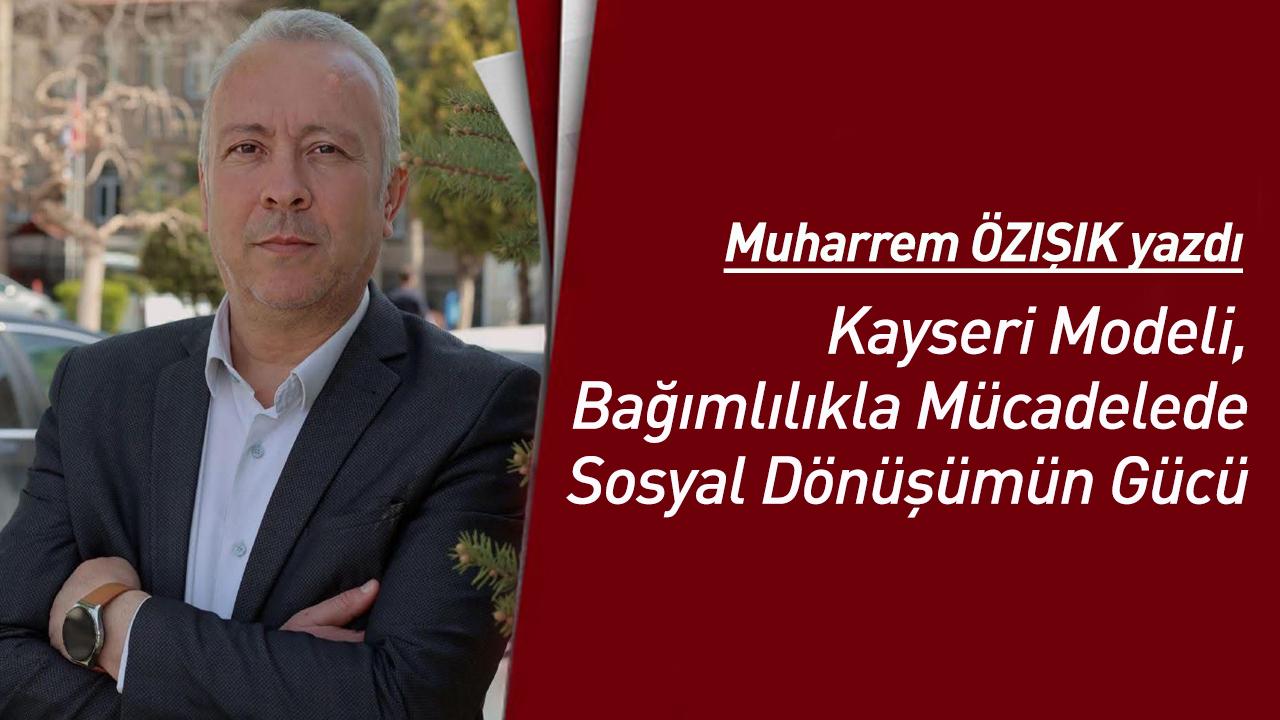 Kayseri Modeli, Bağımlılıkla Mücadelede Sosyal Dönüşümün Gücü