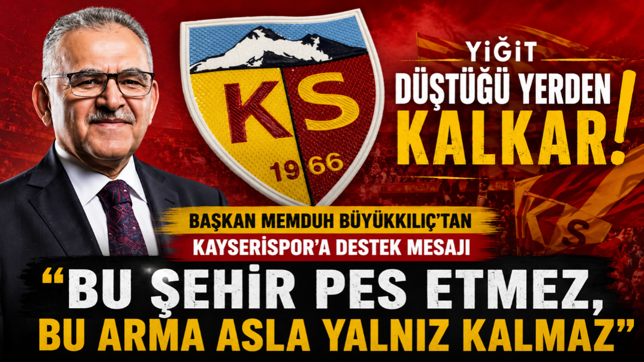 Memduh Büyükkılıç: “Yiğit düştüğü yerden kalkar”