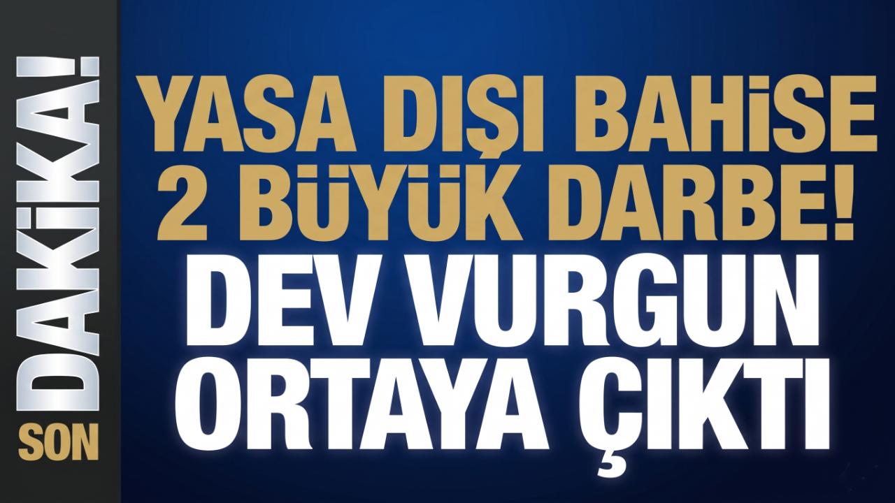 Yasa Dışı Bahise Dev Operasyon! 18,3 Milyar TL’lik Ağ Çökertildi!