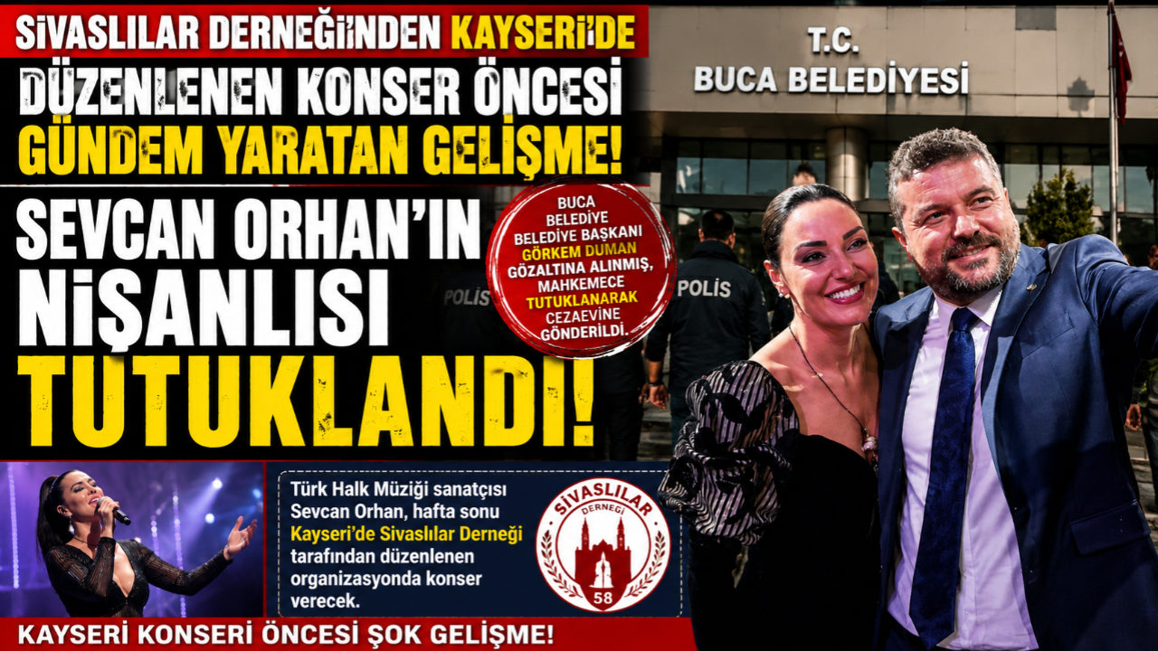 Kayseri'deki Konser Öncesi Gündem Yaratan Gelişme! Sevcan Orhan'ın Nişanlısı Tutuklandı!