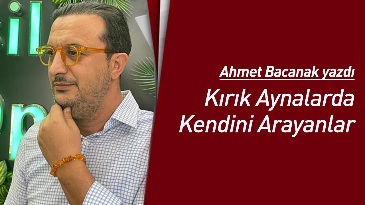 Kırık Aynalarda Kendini Arayanlar