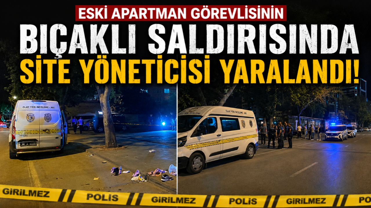 Site Yöneticisi, Eski Apartman Görevlisinin Bıçaklı Saldırısında Yaralandı!