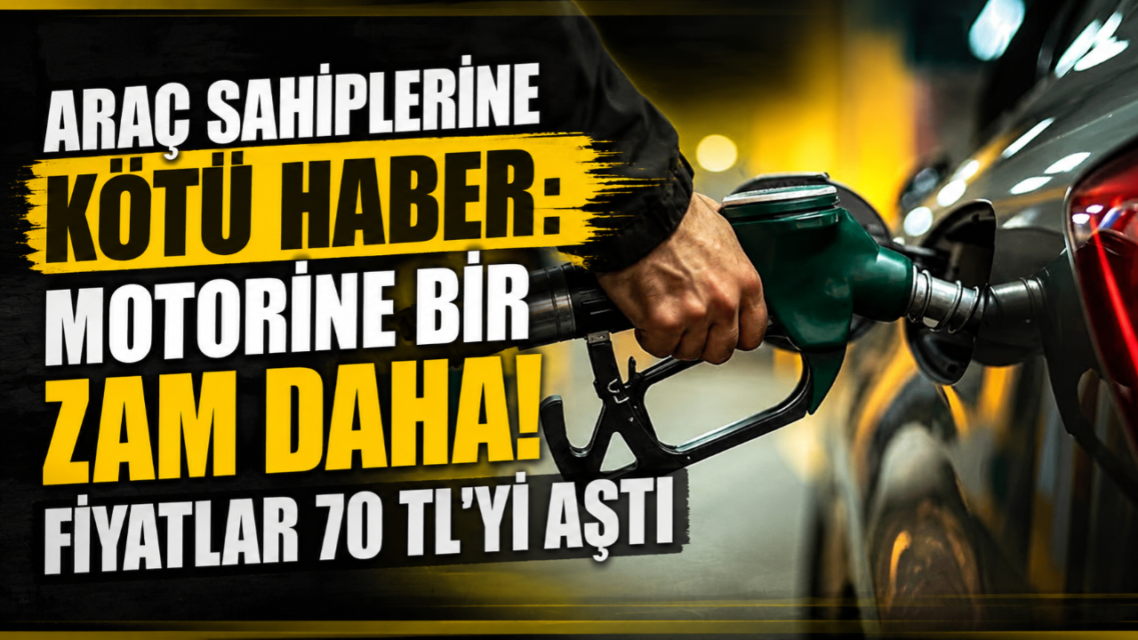 Araç Sahiplerine Kötü Haber: Motorine Bir Zam Daha! Fiyatlar 70 TL'yi Aştı!