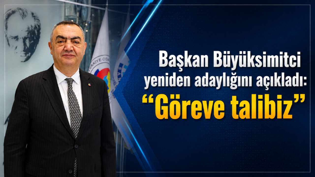 Başkan Büyüksimitci yeniden adaylığını açıkladı: "Göreve talibiz"