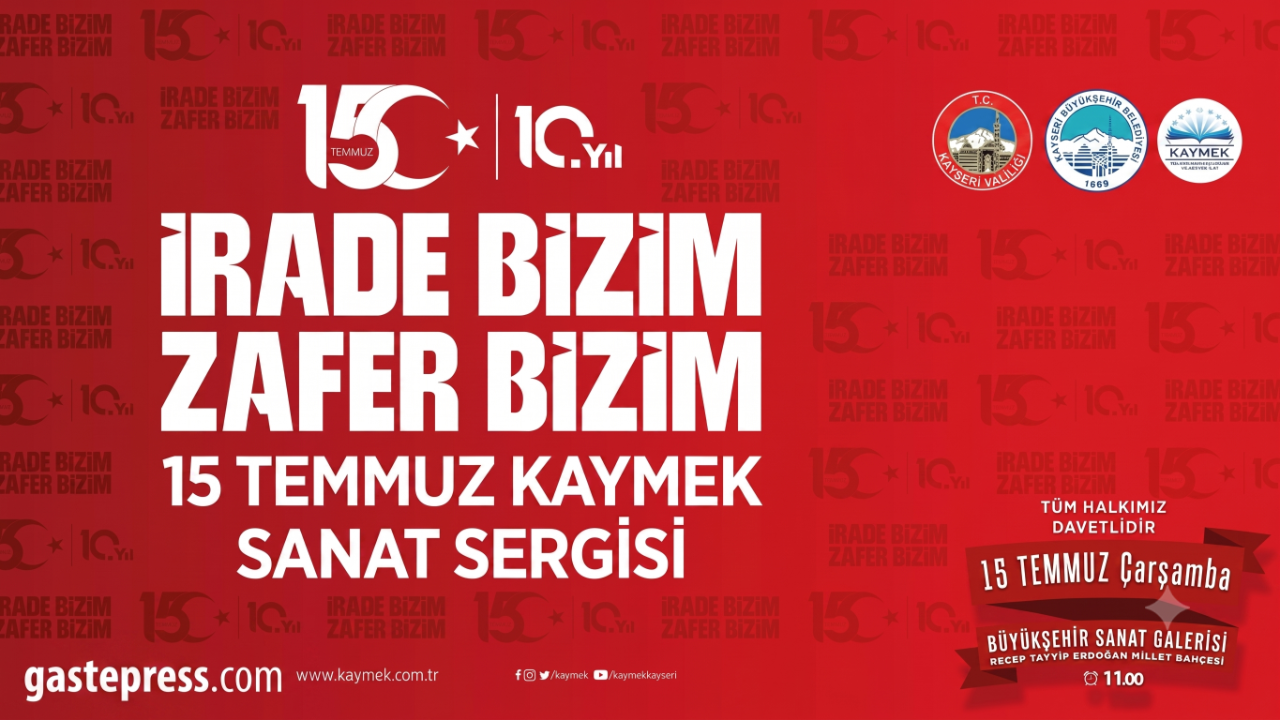 KAYMEK'ten 15 Temmuz Ruhunu Sanatla Yaşatacak Anlamlı Sergi!