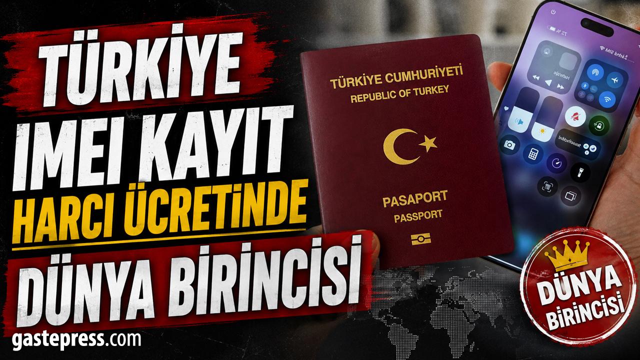 Türkiye IMEI kayıt harcı ücretinde dünya birincisi: Geri kalmış rejimleri bile solladı!