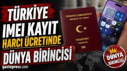 Türkiye IMEI kayıt harcı ücretinde dünya birincisi: Geri kalmış rejimleri bile solladı!