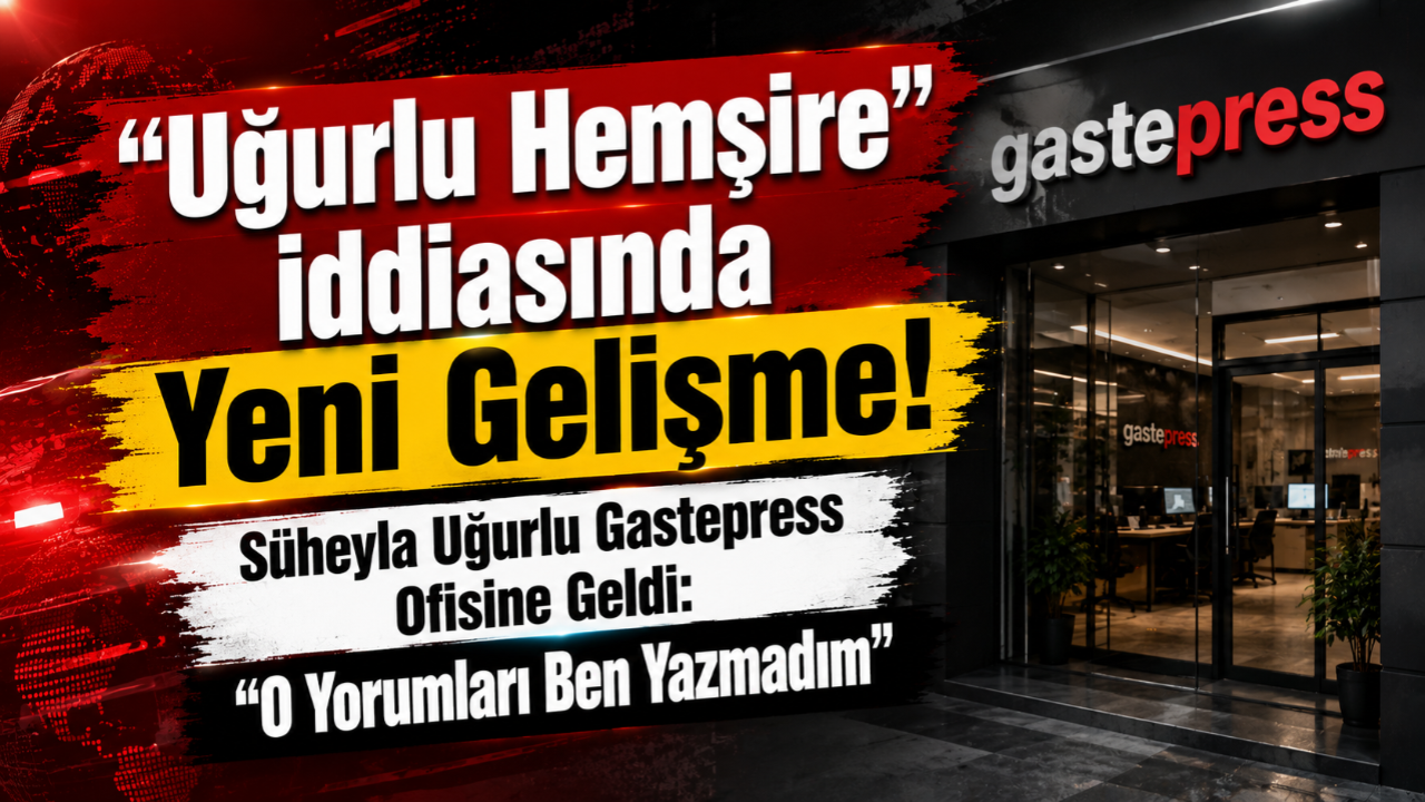 "Uğurlu Hemşire" İddiasında Yeni Gelişme! Süheyla Uğurlu Gastepress Ofisine Geldi: "O Yorumları Ben Yazmadım"